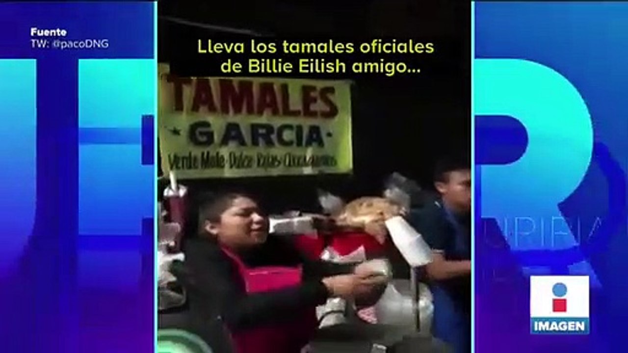 Así vendieron los tamales "oficiales" de Billie Eilish