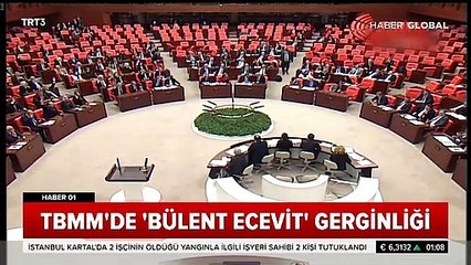 Meclis'te gerginlik yaratan "Bülent Ecevit" tartışması