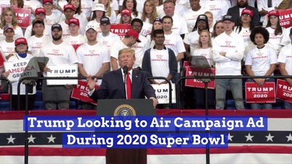 Trump Wants His Ad Aired During The Super Bowl