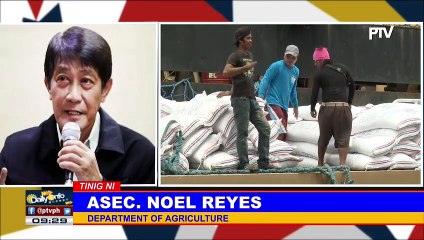 Panayam kay DA ASec. Noel Reyes kaugnay ng pansamantalang pagpapatigil ng rice importation