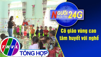 Người đưa tin 24G (18g30 ngày 19/11/2019)