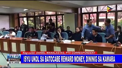 Isyu ukol sa Batocabe reward money, dininig sa Kamara