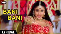Bani Bani Lyrical | Main Prem Ki Deewani Hoon | Kareena, Abhishek, Hrithik | Anu Malik