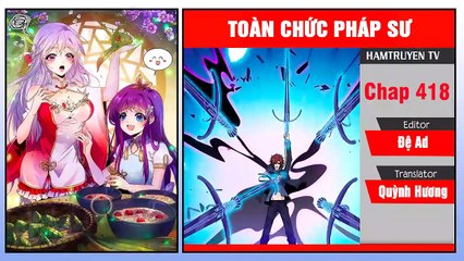 Toàn Chức Pháp Sư Chap 418