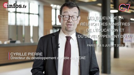 G7  France:  les enjeux des réunions des ministres de l’éducation et du développement | Infos.fr