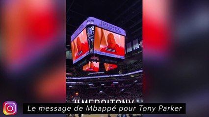 Le message de Mbappé à Tony Parker