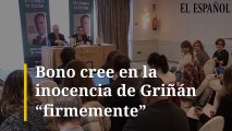 Bono cree en la inocencia de Griñán 
