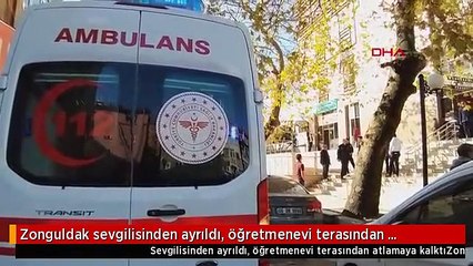 Zonguldak sevgilisinden ayrıldı, öğretmenevi terasından atlamaya kalktı