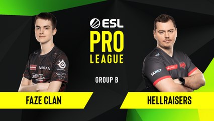 CSGO - FaZe Clan vs. HellRaisers [Overpass] Map 1 - Group B - ESL EU Pro League Season 10