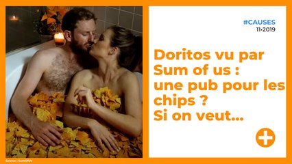 Doritos vu par Sum of us : une pub pour le chips ? Si on veut...