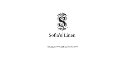 Sofias Linen - Pure Flax Linen for your home and family