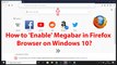 How to Enable 'Megabar' in Firefox Browser on Windows 10?