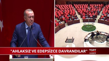 Cumhurbaşkanı Erdoğan’dan Sert Sözler: "Ahlaksız ve Edepsizce Davrandılar"