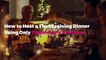 How to Host a Thanksgiving Dinner Using Only Trader Joe’s Products