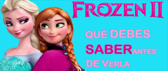 FROZEN 2 | Qué debes SABER antes de VERLA | Video cuento de la p. 1