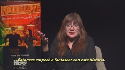 Isabel Coixet se inspiró en las citas de una desconocida para su serie, "Foodie Love"