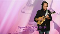 Người Hãy Quên Em Đi [ cover ukulele ] Artist Singer Mỹ Tâm