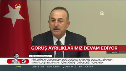Bakan Çavuşoğlu: Görüş ayrılıklarımız devam ediyor