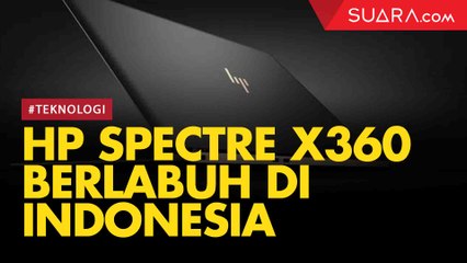 HP Spectre X360 Berlabuh di Indonesia
