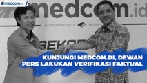 Kunjungi Medcom.id, Dewan Pers Lakukan Verifikasi Faktual