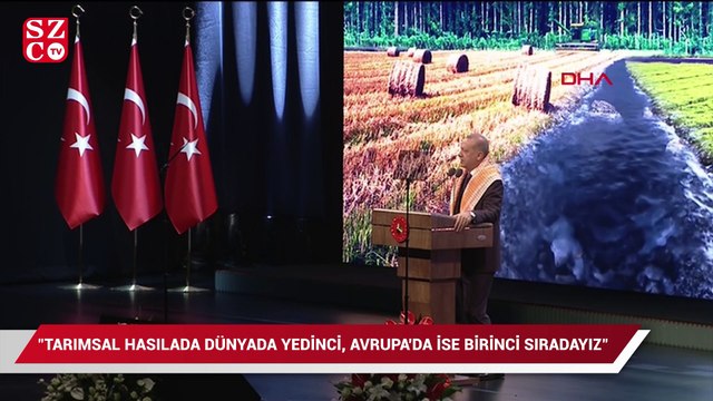 Cumhurbaşkanı Erdoğan: Türkiye tarımsal hasılada Avrupa birincisi