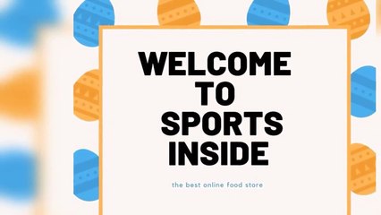 Healthy Food Products at Sports Inside