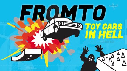 Fromto - Toy Cars in Hell - KidsTrailer Updated