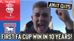 Away Days | The moment Ipswich finally won an FA Cup game after 10 years of waiting