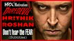 Don't Fear the Fear (Darr se mat Daro) | Hrithik Roshan Empowering Speech - Daredevil Theme | Motivational Clip