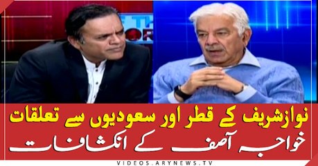 Khawaja Asif talks about Nawaz's relations with Saudi Arabia and Qatar