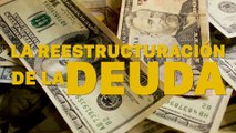 La restructuracion de la deuda