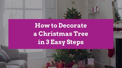 How to Decorate a Christmas Tree in 3 Easy Steps