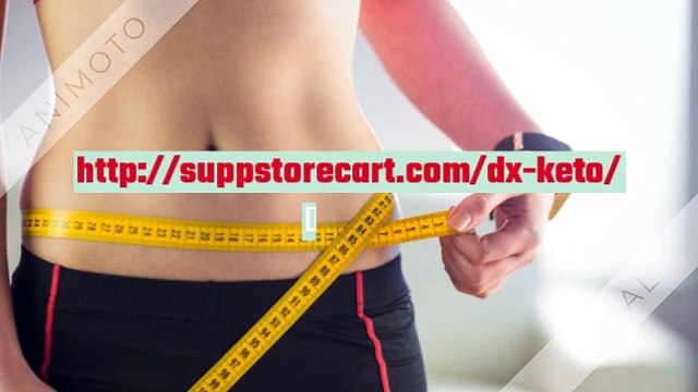 DX Keto:- keto, Weight Loss, pills as, well, as Health, pills!!!