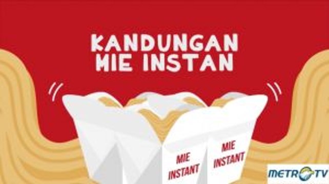 Doyan Mi Instan? Ini Kandungannya