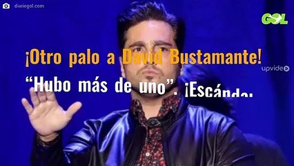 ¡Otro palo a David Bustamante! “Hubo más de uno”. ¡Escándalo mayúsculo!