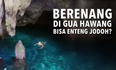 Berenang di Gua Hawang Bisa Enteng Jodoh?