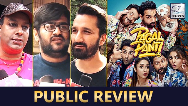 Pagalpanti PUBLIC REVIEW | John Abraham | Anil Kapoor | Arshad Warsi