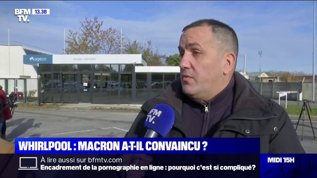 Actuellement c'est le flou total. Cet ex-salarié de Whirpool reste dubitatif après la visite d'Emmanuel Macron