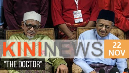 Hadi counting on 'the doctor' to operate on 'sick' Malaysia | Kini News - 22 Nov