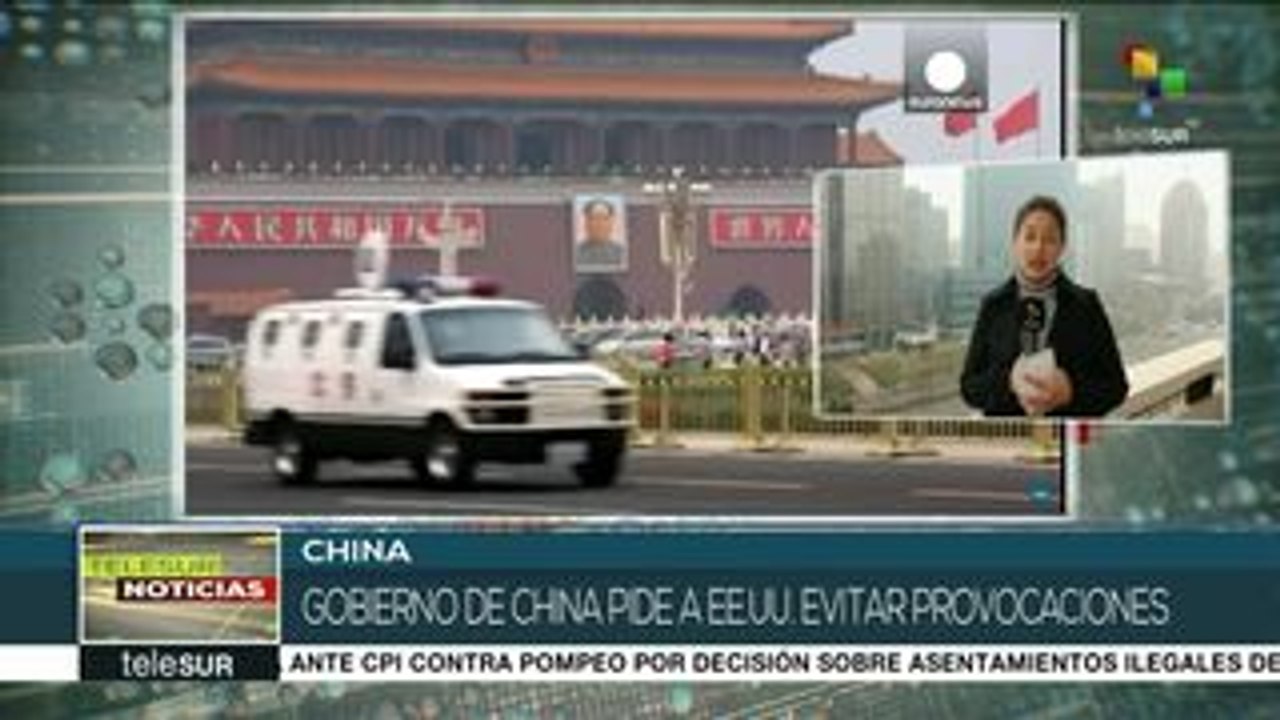 China pide a EEUU evitar provocaciones