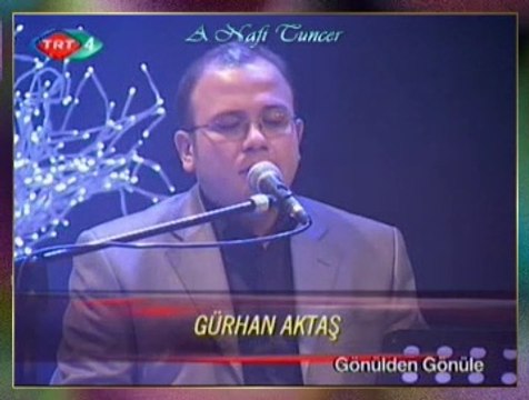 Gürhan AKTAŞ - Aman Dayler Yol Verin A Beyler
