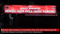 Denizli elleri kelepçeli cezaevinden firar etti, kenti alarma geçirdi