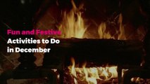 Fun and Festive Activities to Do in December