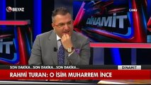 Rahmi Turan: 'Beştepe'ye giden CHP'li Muharem İnce'