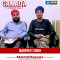 Manpreet Singh is very happy and he want to share how he got his visa for study in Canada