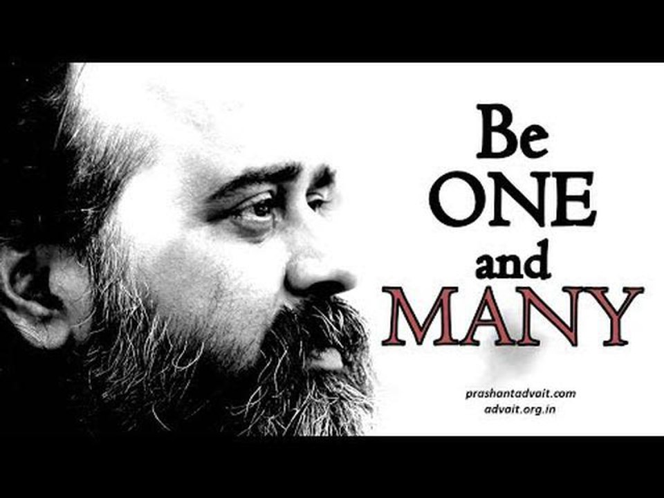 Acharya Prashant: Being One and being many, simultaneously