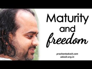 Acharya Prashant, with students: Maturity and freedom from fear