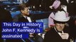 This Day in History: John F. Kennedy Is Assassinated