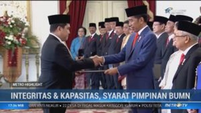 Integritas & Kapasitas Syarat Pimpinan BUMN