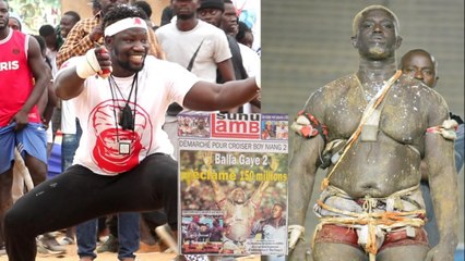 Balla Gaye 2 réclame 150 millions pour affronter Boy Niang 2...